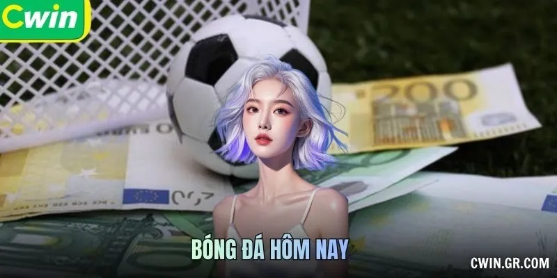 Bóng Đá Hôm Nay – Cùng CWIN Cháy Từng Nhịp Trận Đấu